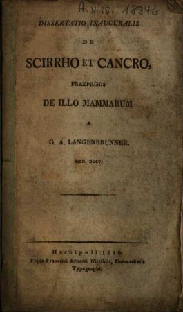 Dissertatio inauguralis de scirrho et cancro, praeprimis de illo mammarum