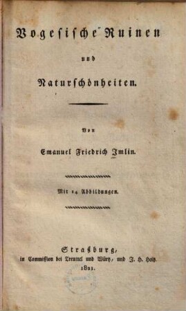 Vogesische Ruinen und Naturschönheiten