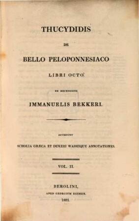 Thucydidis de bello Peloponnesiaco libri octo : accedunt scholia Graeca et dukeri wassiique annotationes, 2