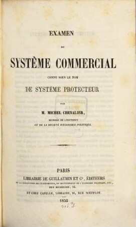 Examen du système commercial, connu sous le nom de systeme protecteur
