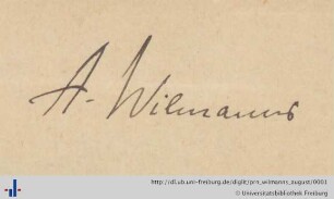 [Provenienz]: Wilmanns, August