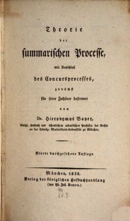 Theorie der summarischen Processe : mit Ausschluß des Concursprocesses