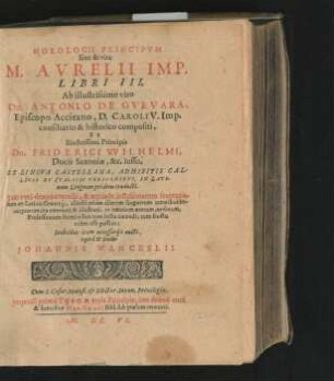 Horologii Principum Sive de vita M. Aurelii Imp. Libri III.