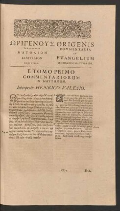 E Tomo Primo Commentariorum In Matthaeum. Interprete Henrico Valesio.