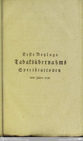 Erste Beylage. Tabaksübernahms Specificationen vom Jahre 1728