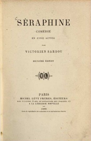 Séraphine : Comédie en cinq actes, par Victorien Sardou