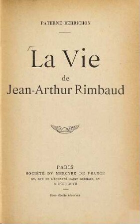 La vie de Jean-Arthur Rimbaud