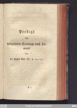 Predigt am dreyzehnten Sonntage nach Trinitatis über die Epistel Gal. III. v. 15 - 22.