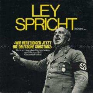 Rede von Robert Ley vor deutschen Fabrikarbeitern