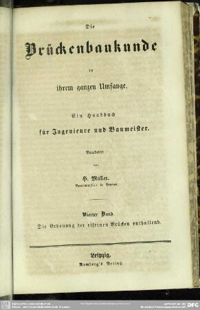 4: Die Erbauung der eisernen Brücken enthaltend
