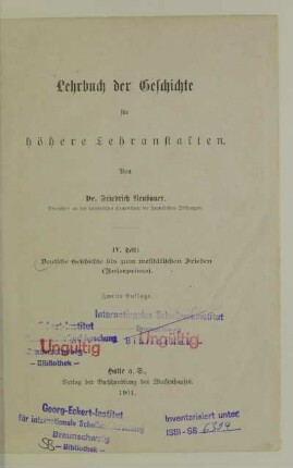 Teil 4: Deutsche Geschichte bis zum Westfälischen Frieden : (Unterprima)