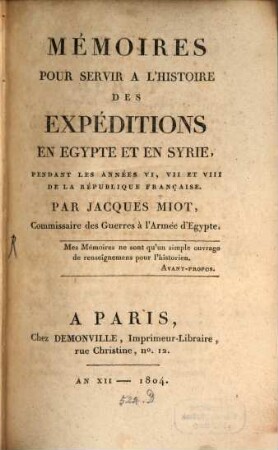 Memoires pour servir à l'histoire des Expeditions en Egypte