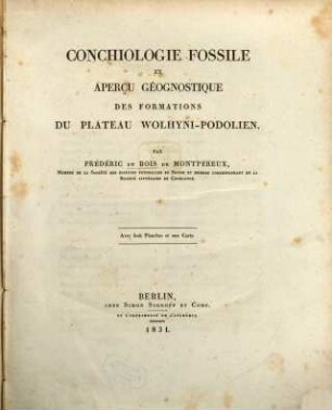 Conchiologie fossile et aperçu géognostique des formations du plateau Wolhyni-Podotien