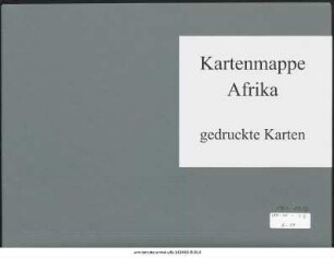 Afrika ganz in mehreren Blättern : 1904-1912 : Kartensammlung