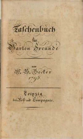 Taschenbuch für Garten-Freunde. 1795