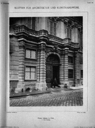 Tafel 16: Palast Attems in Graz. 2. Haupteingang