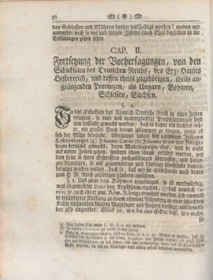 Cap. II. Fortsetzung der Vorhersagungen, von den Schicksalen des Deutschen Reichs, des Erz-Hauses Oersterreich, ...