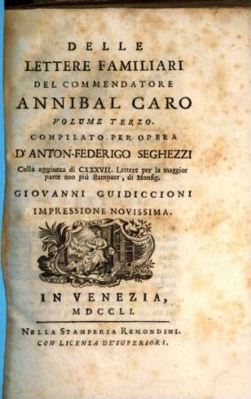 Delle Lettere Familiari Del Commendatore Annibal Caro Volume ..., 3