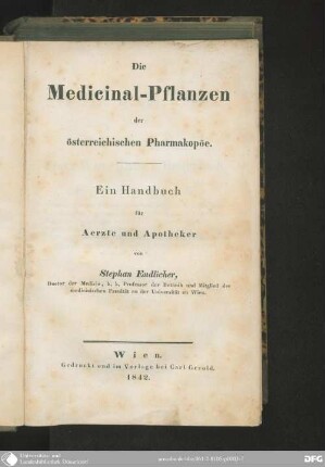 Die Medicinal-Pflanzen der österreichischen Pharmakopöe : ein Handbuch für Ärzte und Apotheker
