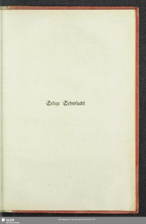 Selige Sehnsucht