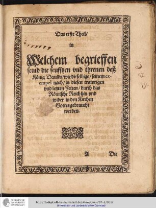 Das erste Theil/ in Welchem begrieffen seind die seufftzen vnd threnen deß König Dauids/ ...