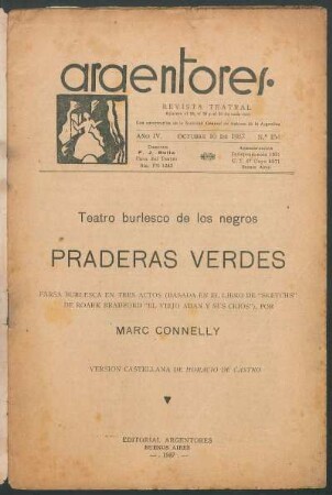 1937015400: Praderas verdes : teatro burlesco de los negros ; farsa burlesca en tres actos (basada en el libro de "sketchs" de Roark Bradford "El viejo Adán y sus críos")