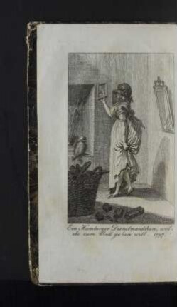 Ein Hamburger Dienstmaedchen welche zum Ball gehen will. 1797.
