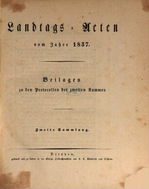 Landtags-Acten. 3. Abtheilung, Die Protocolle der 2. Kammer. Beilagen zu den Protocollen der 2. Kammer. 1836/37, Bd. 2