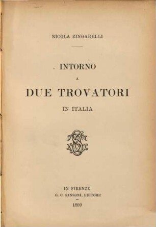 Intorno a due trovatori in Italia