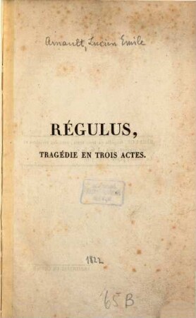 Régulus : tragédie en trois actes