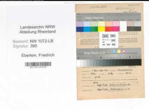 Entnazifizierung Friedrich Eberlein , geb. 07.11.1885 (Betriebsleiter)