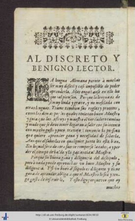 Al Discreto Y Benigno Lector.