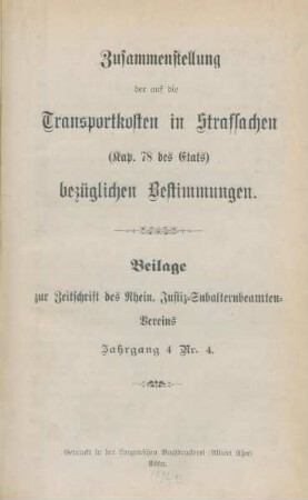 Zusammenstellung der auf die Transportkosten in Strafsachen (Kap. 78 d. Etats) bezüglichen Bestimmungen