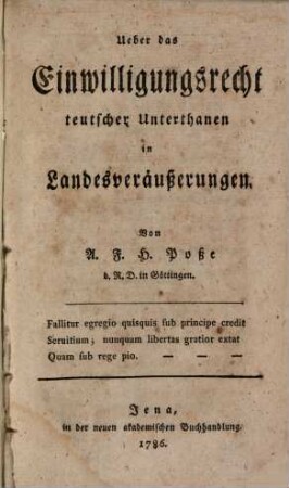 Ueber das Einwilligungsrecht teutscher Unterthanen in Landesveräußerungen