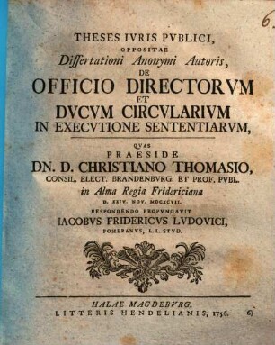 Theses iuris publici, oppositae dissertationi anonymi autoris de officio directorum et ducum circularium in executione sententiarum