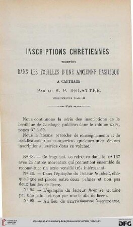 Sér. 3: Inscriptions chrétiennes trouvées dans les fouilles d'une ancienne basilique à Carthage