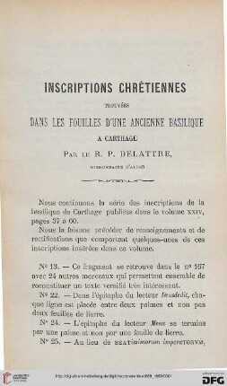 Sér. 3: Inscriptions chrétiennes trouvées dans les fouilles d'une ancienne basilique à Carthage