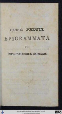 Liber I. Epigrammata De Imperatoribus Romanis.
