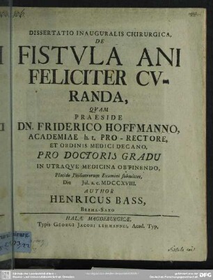 Dissertatio Inauguralis Chirurgica, De Fistula Ani Feliciter Curanda