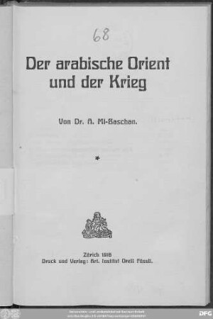 Der arabische Orient und der Krieg