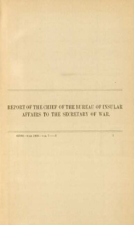 Report of the Chief of the Bureau of Insular Affairs to the Secretary of War
