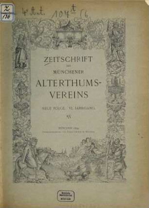 Zeitschrift des Münchener Alterthums-Vereins. 6. 1894