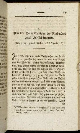 X. Von der Herausschaffung der Nachgeburt durch die Gebärmutter. Zweyter, praktischer, Abschnitt.
