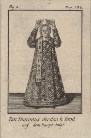 Ein Diakon der das heilige Brot auf dem Kopf trägt; Illustr. 8, S. 238, aus: aus: Beschreibung der griechischen Kirche in der Türkey von Jacob Elsner, Berlin 1737