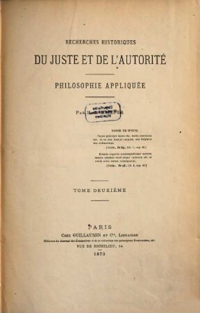 Recherches historiques du Juste et de l'Autorité : Philosophie appliquée, 2