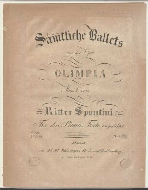 Saemmtliche Ballets : aus d. Oper Olimpia. 1. Lifr.