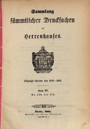 Sammlung sämmtlicher Drucksachen des Herrenhauses. 1860/61,4 = Sitzungs-Periode von 1860 - 1861 (1861)