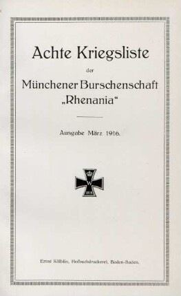 8.1916: Kriegsliste der Münchener Burschenschaft Rhenania