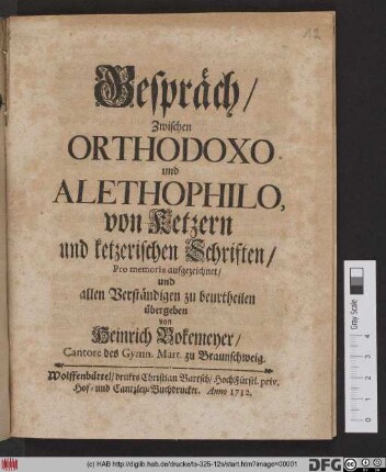 Gespräch, Zwischen Orthodoxo und Alethophilo, von Ketzern und ketzerischen Schriften