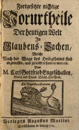Fortgesetzte nichtige Vorurtheile Der heutigen Welt In Glaubens-Sachen ...